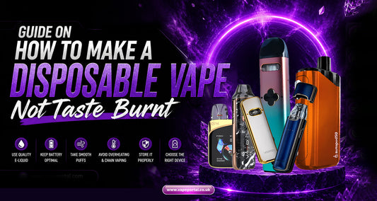 Guide on How to Make a Disposable Vape Not Taste Burnt