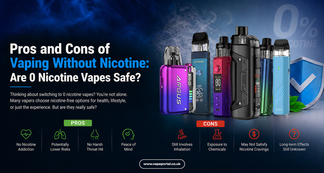 Pros and Cons of Vaping Without Nicotine: Are 0 Nicotine Vapes Safe?